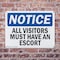Signmission All Visitors Must Have An Escort OSHA Notice Sign, Plastic, 10in W x 7in L, 2PK OS-2PACK-NS-P-710-L-15233 - alternate 7